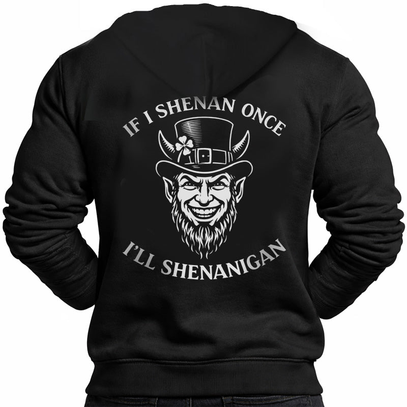 If I Shenan Hoodie