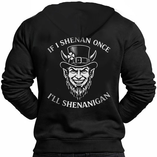 If I Shenan Hoodie